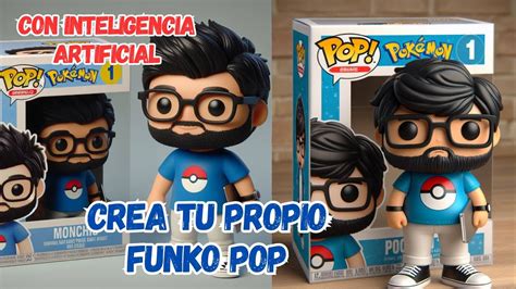 Dise A Tu Propio Funko Pop Personalizado Con Ia Tutorial F Cil Y