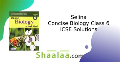 Selina Solutions For Concise Biology Class Icse Chapter The