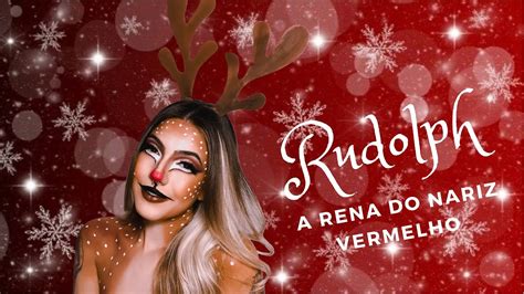 Maquiagem De Rena Especial Natal Youtube