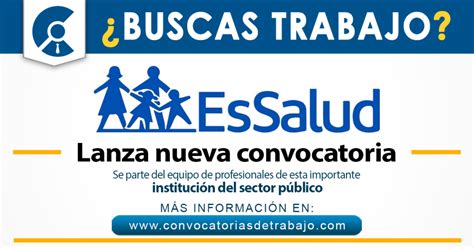 Atención Convocatoria abierta para CAS en Essalud cómo postular