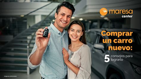 Tips Para Comprar Un Carro Nuevo Sin Arruinar Tus Finanzas