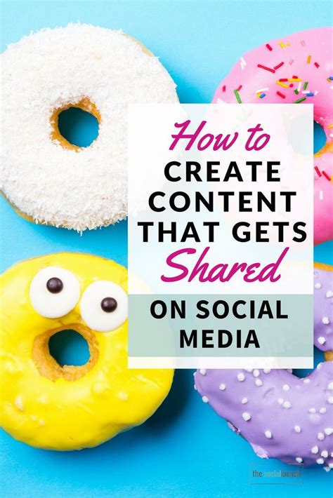 Here Are Tips For How To Create Content That Gets Shared On Social