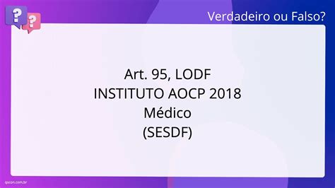 Qscon Direito Art Lodf Instituto Aocp M Dico Ses Df