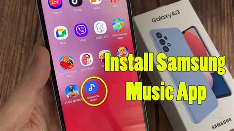 Samsung Galaxy A13 How To Find And Install Samsung Music App Youtube