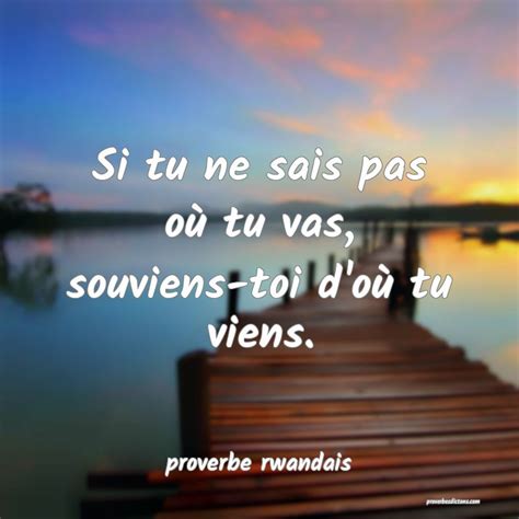 Si Tu Ne Sais Pas O Tu Vas Souviens Toi D O T