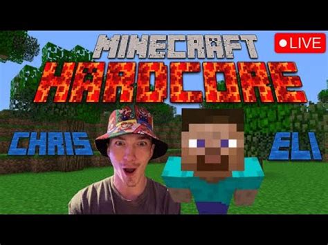 MINECRAFT HARDCORE With Chris Eli YouTube