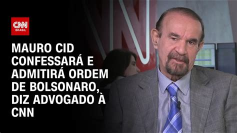 Mauro Cid confessará e admitirá ordem de Bolsonaro diz advogado à CNN