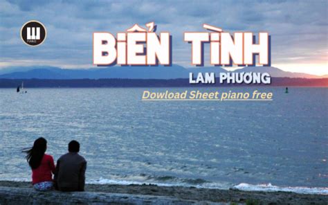 Biển tình piano sheet - Lam Phương | Tải Piano Sheet Free