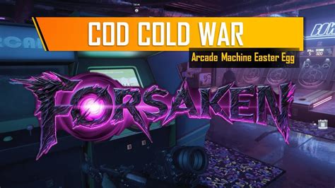 How To Do The Arcade Machine Easter Egg On Forsaken Cold War Zombies