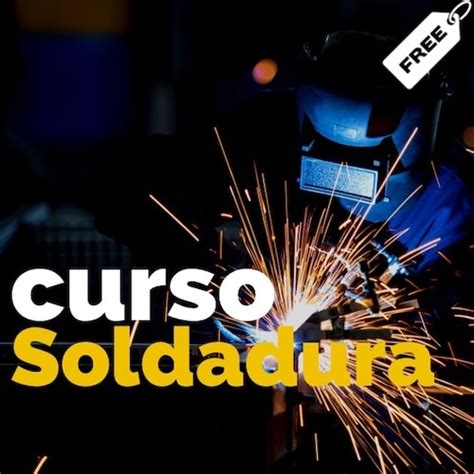 Curso De Soldadura Gratis