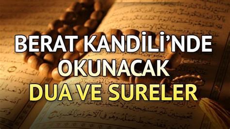 BERAT KANDİLİ NDE okunacak dualar ve sureler nelerdir Berat Gecesi