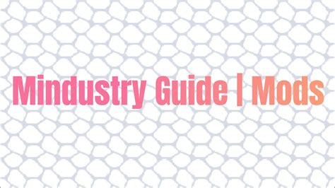 Mindustry Guide Mods Youtube