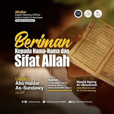 Beriman Kepada Nama Nama Sifat Allah Ustadz Abu Haidar As Sundawy