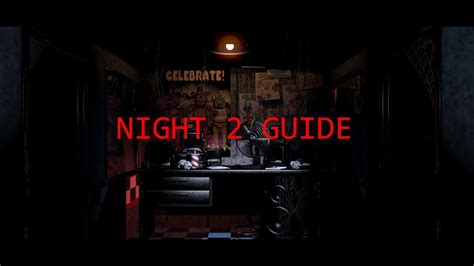 How To Beat Fnaf 1 Night 2 Walkthrough Fnaf Academy Youtube