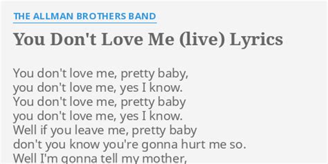 You Dont Love Me Live Lyrics By The Allman Brothers Band You Don