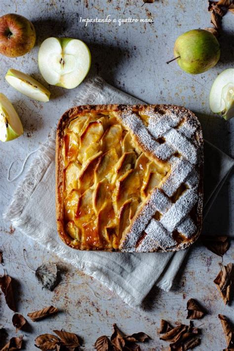 Crostata Torta Di Mele Impastando A Quattro Mani