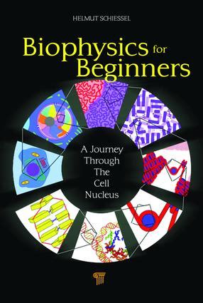 Biophysics for Beginners | Taylor & Francis Group