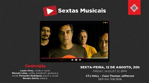 Live Centropia Sextas Musicais Youtube