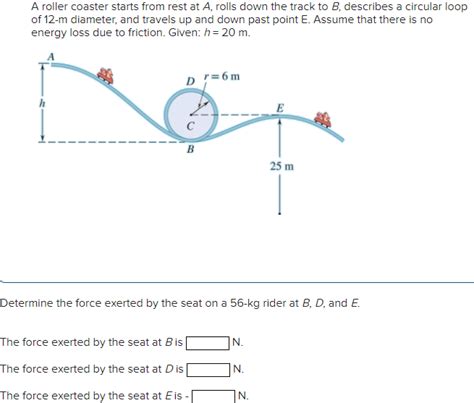 Solved A Roller Coaster Starts From Rest At A Rolls Down