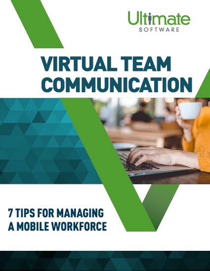 Virtual Team Communication Tips For Managing A Mobile Workforce