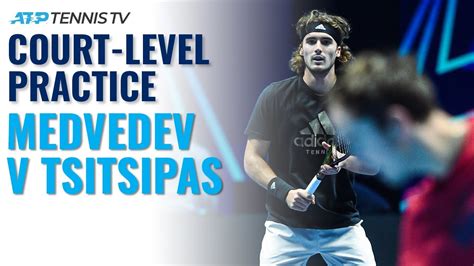 Daniil Medvedev Vs Stefanos Tsitsipas Practice At Court Level Nitto