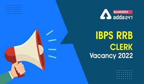 Ibps Rrb Clerk Vacancy Increased State Wise Vacancy