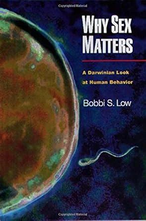 Buy Why Sex Matters A Darwinian Look At Human Behavior Book Online At