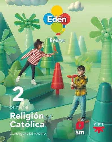 Religion Catolica Ep Madrid Eden De Aa Vv Editorial Ediciones