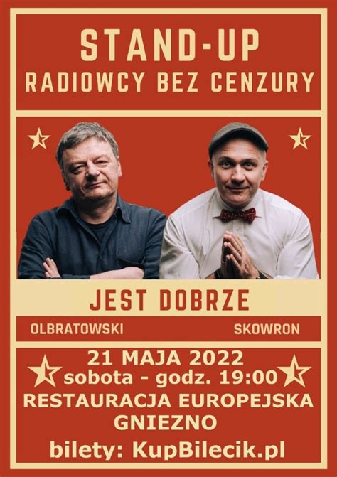 Gniezno Stand up Radiowcy Bez Cenzury Wystąpią Tomasz Olbratowski i