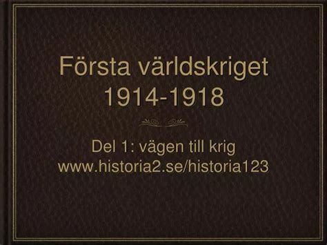 PPT Första världskriget 1914 1918 PowerPoint Presentation free