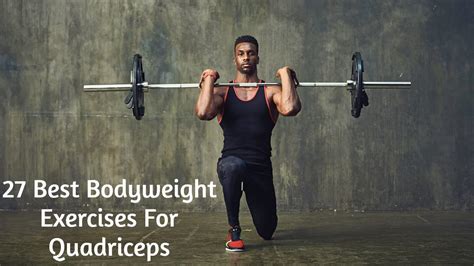 27 Best Bodyweight Exercises For Quadriceps