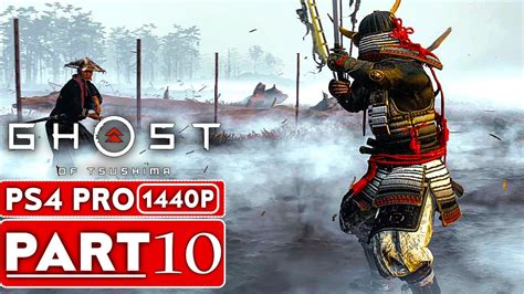 GHOST OF TSUSHIMA Gameplay Walkthrough Part 10 1440P HD PS4 PRO No