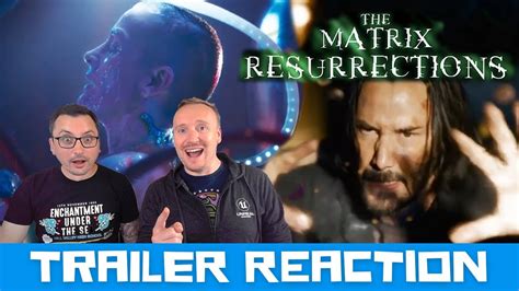 The Matrix Resurrections Official Trailer Reaction Youtube