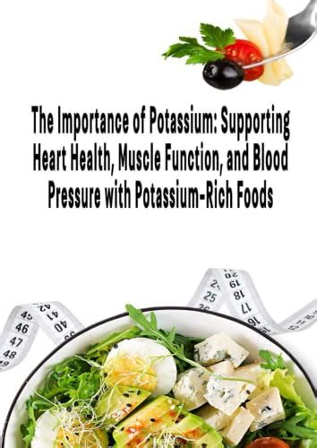 The Importance Of Potassium Supporting Heart Health Muscle Function