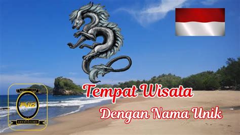 Wisata Nama Unik Di Indonesia YouTube