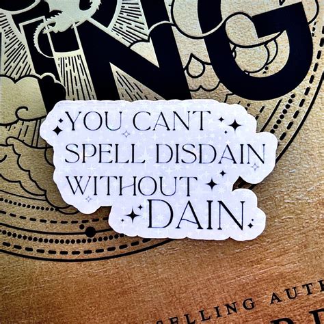 Fourth Wing You Cant Spell Disdain Without Dain Sticker Stickers For