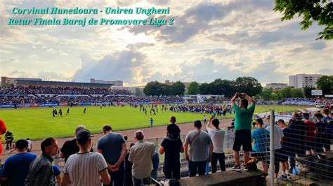 Retur Finala Baraj Promovare Liga 2 Corvinul Hunedoara Unirea