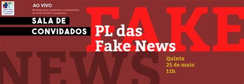 O Pl Das Fake News é O Tema Do Sala De Convidados