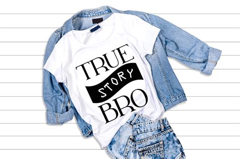 True Story Bro Svg T Shirt Design Graphic By Ujjal Mia · Creative Fabrica