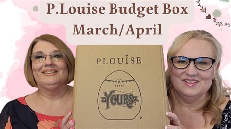 P Louise Budget Box March April Unboxing Sisters Review Youtube