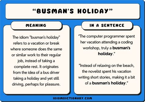 Busman S Holiday Idiom Meaning Origins Examples Idiomdictionary