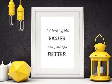 It Never Gets Easier You Just Get Better Motivational Poster Fitness