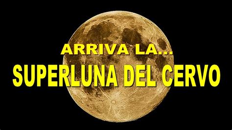 Superluna Del Cervo Luglio Luna Piena Youtube