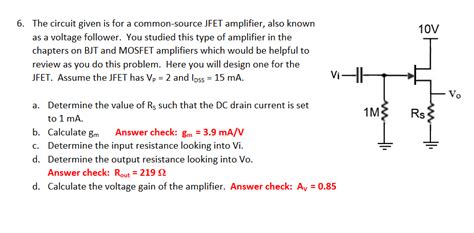 Solved The Circuit Given Is For A Common Source Jfet