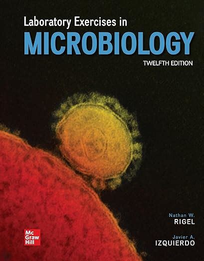 Laboratory Exercises In Microbiology Rigel Nathan Amazon