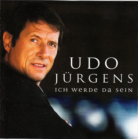 Ich Werde Da Sein Lbum De Udo J Rgens Letras