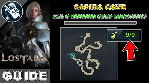 All 9 Sapira Cave Mokoko Seeds Location In Lost Ark Yudia Map