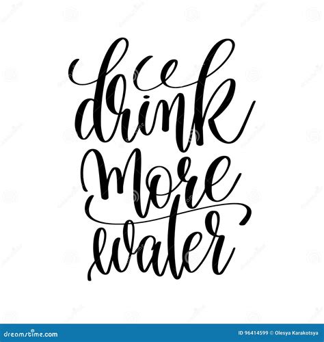 Drink More Water Black And White Hand Lettering Inscription Stock