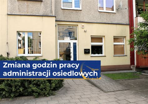 Sp Dzielnia Mieszkaniowa Nadodrze W G Ogowie Zmiana Godzin Pracy