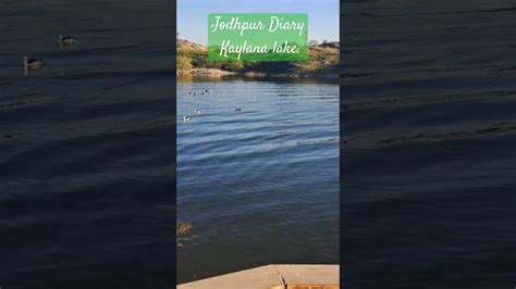 KAYLANA LAKE JODHPUR DIARY JODHPUR SIGHY SCENES Viral Travel